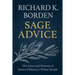 Sage Advice: The Lives and Maxims of Some of History's Wisest People