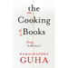 The Cooking of Books: A Literary Memoir