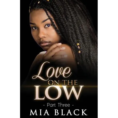 Love On The Low 3