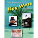 True Secrets of Key West Revealed!