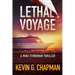 Lethal Voyage: A Mike Stoneman Thriller