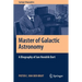 Master of Galactic Astronomy: A Biography of Jan Hendrik Oort
