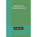 Impressions of Theophrastus Such