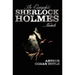 The Complete Sherlock Holmes Novels - Unabridged - A Study in Scarlet, the Sign of the Four, the Hound of the Baskervilles, the Valley of Fear