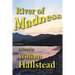 River of Madness