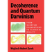 Decoherence and Quantum Darwinism: From Quantum Foundations to Classical Reality