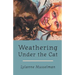 Weathering Under the Cat