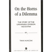 On the Horns of a Dilemma: The Story of the Ukrainian Division Halychyna
