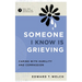 Someone I Know Is Grieving: Caring with Humility and Compassion