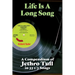 Life Is A Long Song: A Compendium of Jethro Tull in 33 1/3 Songs