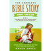 The Complete Bible Story Book For Kids: True Bible Stories For Children About The Old and The New Testament Every Christian Child Should Know
