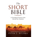 The Short Bible: A Chronological Summary of the Old and New Testaments