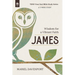 James: Wisdom for a Vibrant Faith, a 5-Week Study