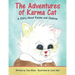 The Adventures of Karma Cat: A Story About Karma and Chakras
