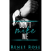 Don't Make Me