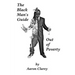 The Black Man's Guide Out of Poverty: For Black Men Who Demand Better