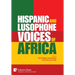 Hispanic and Lusophone Voices of Africa