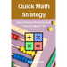 Quick Math Strategy: Easy Steps to Building Math Fluency Ages 9- 15
