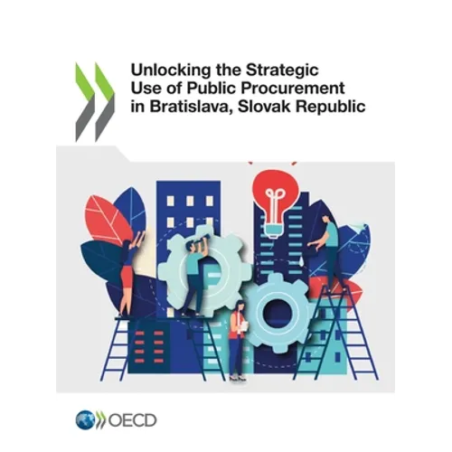 Unlocking the Strategic Use of Public Procurement in Bratislava, Slovak Republic