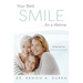 Your Best Smile...for a Lifetime: Achieving Your Optimal Health