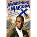 The Awakening of Malcolm X