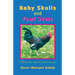Baby Skulls and Fowl Odors: A Pat Garrett, Leigh McCracken Mystery