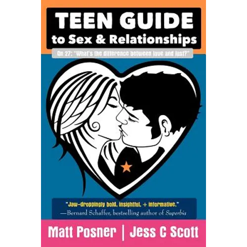 Teen Guide to Sex and Relationships