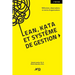 Lean, kata et système de gestion: Réflexions, observations et récits d'organisations