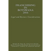 Franchising in Botswana 2014: Legal and Business Considerations