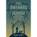 The Awkward Ozarker: A Curious Tale of Self-Reinvention in a Scantily Settled Land