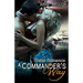 A Commander's Way: Erotic Romance