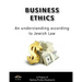 Business Ethics: A Jewish Perspective