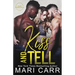 Kiss and Tell