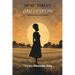 Here Today, Gone Tomorrow: A Book of Poetry and Reflection