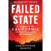Failed State: A Portrait of California in the Twilight of Empire