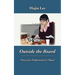 Outside the Board: Diary of a Professional Go Player