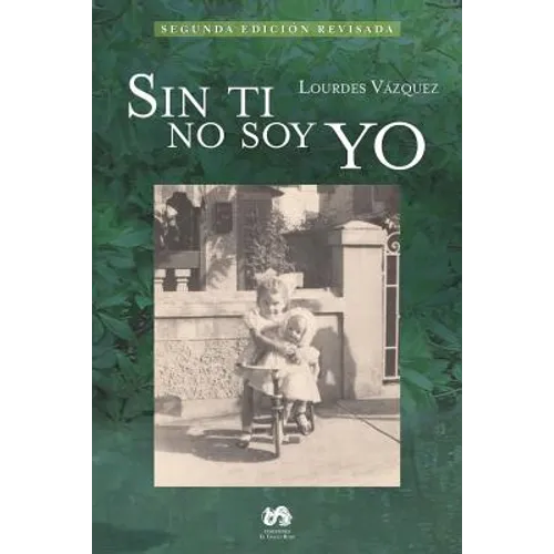 Sin ti no soy yo