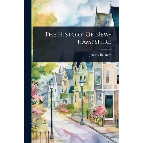 The History Of New-hampshire