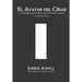 El avatar del César: La conspiración romana para inventar a Jesús. La Firma Flavia.