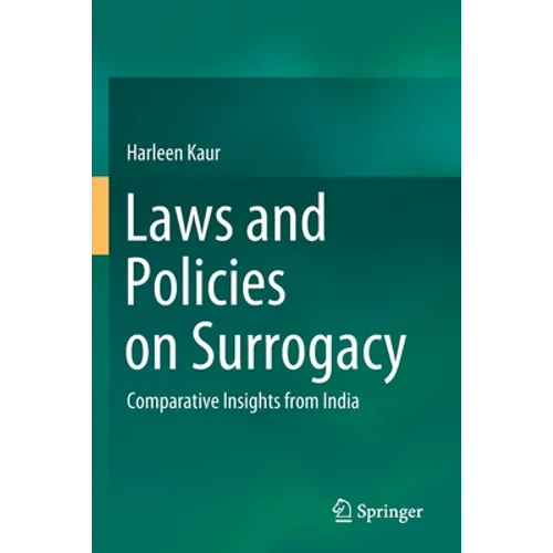 Laws and Policies on Surrogacy: Comparative Insights from India