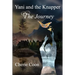 Yani and the Knapper: The Journey