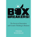 BoxBreakers!: The Secrets of Innovation and Creative Thinking in Business