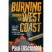 Burning Through the West Coast