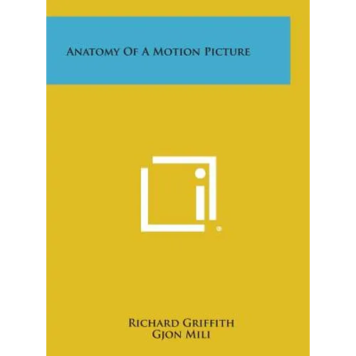 Anatomy of a Motion Picture