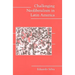 Challenging Neoliberalism in Latin America