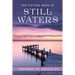 The Picture Book of Still Waters: A Gift Book for Alzheimer's Patients and Seniors with Dementia