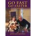 Go Fast Go Faster: An Advocate's Journey