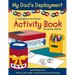 My Dad's Deployment: A Deployment and Reunion Activity Book for Young Children