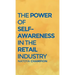 The Power of Self-Awareness in the Retail Industry