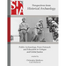 Public Archaeology, From Outreach and Education to Critique and Global Justice: Perspectives from the Society for Historical Archaeology